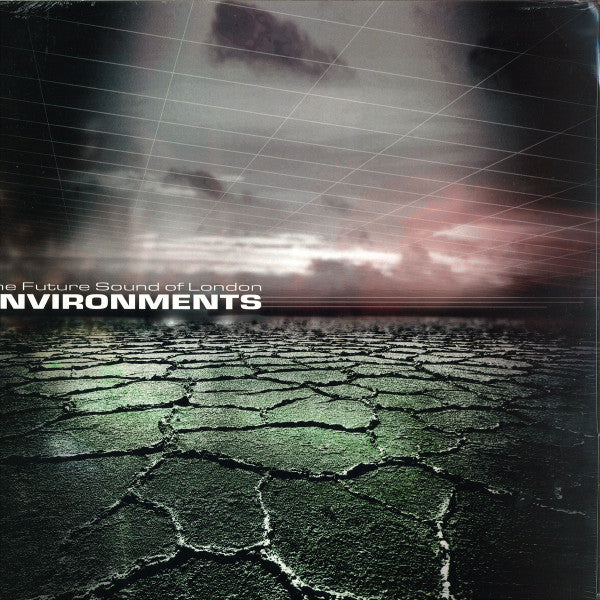 FUTURE SOUND OF LONDON - ENVIRONMENTS