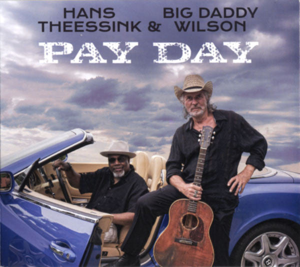 THEESSINK,HANS & BIG DADDY WILSON - PAY DAY