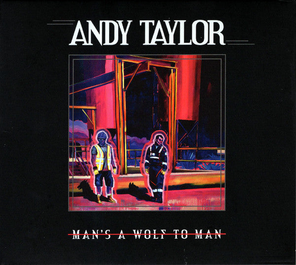 TAYLOR,ANDY - MAN'S A WOLF TO MAN