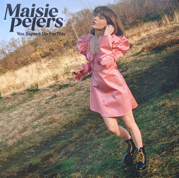 PETERS,MAISIE - YOU SIGNED UP FOR THIS (WHITE VINYL)