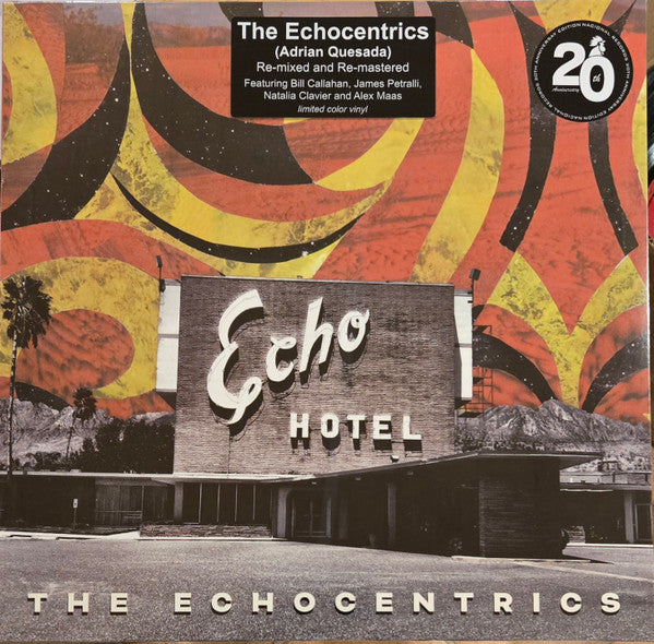 ECHOCENTRICS - ECHO HOTEL (REMIXED REMASTERED)