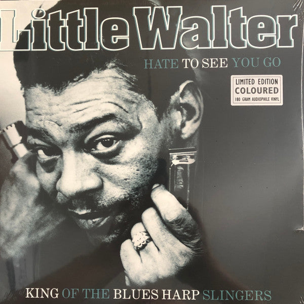 LITTLE WALTER - HATE TO SEE YOU GO (CRYSTAL CLEAR & TURQUOISE MIXED VINYL/180G)