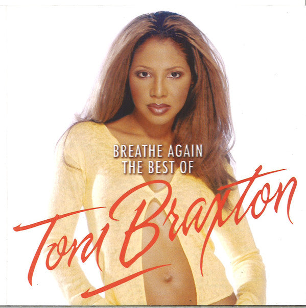 BRAXTON,TONI - BREATHE AGAIN: THE BEST OF TONI BRAXTON