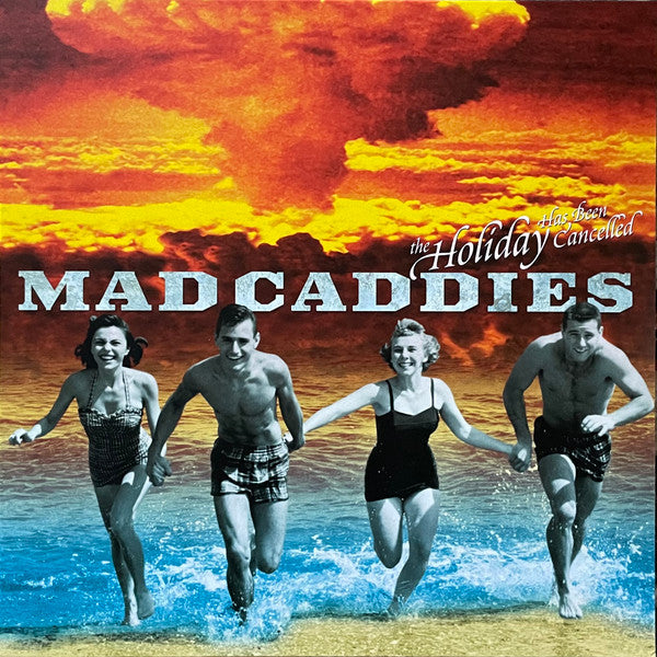 MAD CADDIES - HOLIDAY HAS BEEN CANCELLED