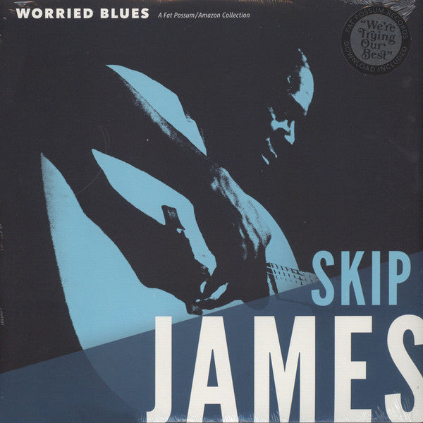 JAMES,SKIP - WORRIED BLUES