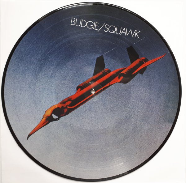 BUDGIE - SQUAWK (PICTURE DISC/LIMITED/IMPORT)