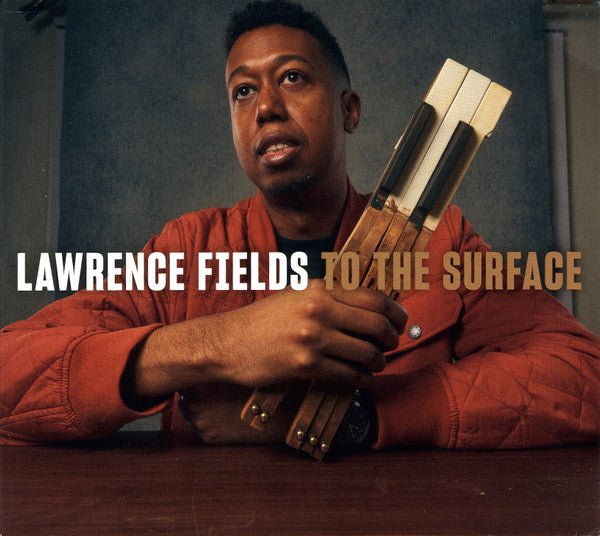 FIELDS,LAWRENCE - TO THE SURFACE
