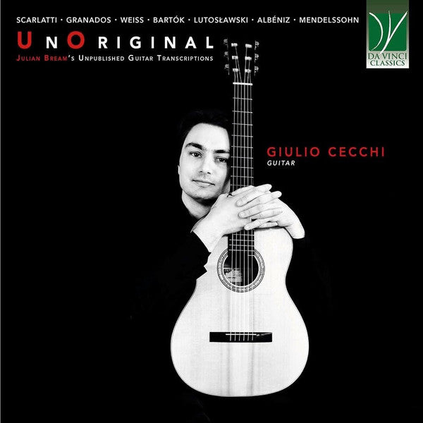 CECCHI GIULIO - UNORIGINAL - JULIAN BREAM'S UNPUBLISHED GUITAR TRANSCRIPTIONS