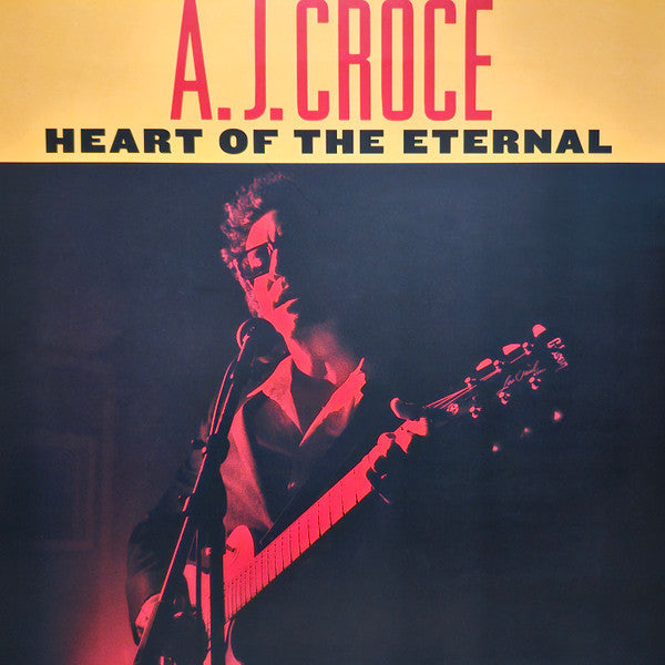 CROCE,A.J. - HEART OF THE ETERNAL