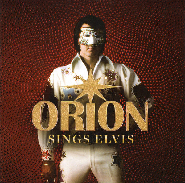 ORION - ORION SINGS ELVIS
