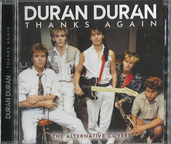 DURAN DURAN - THANKS AGAIN