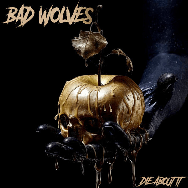 BAD WOLVES - DIE ABOUT IT (WHITE VINYL)