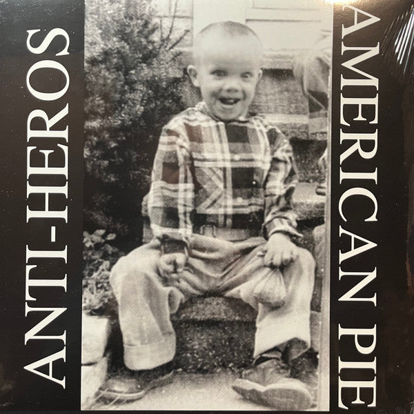 ANTI HEROS - AMERICAN PIE