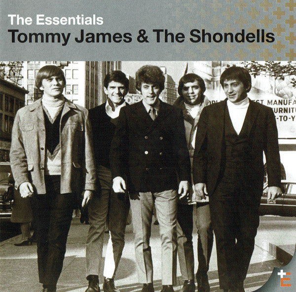 JAMES,TOMMY & THE SHONDELLS - ESSENTIALS: TOMMY JAMES & SHONDELLS