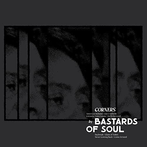 BASTARDS OF SOUL - CORNERS