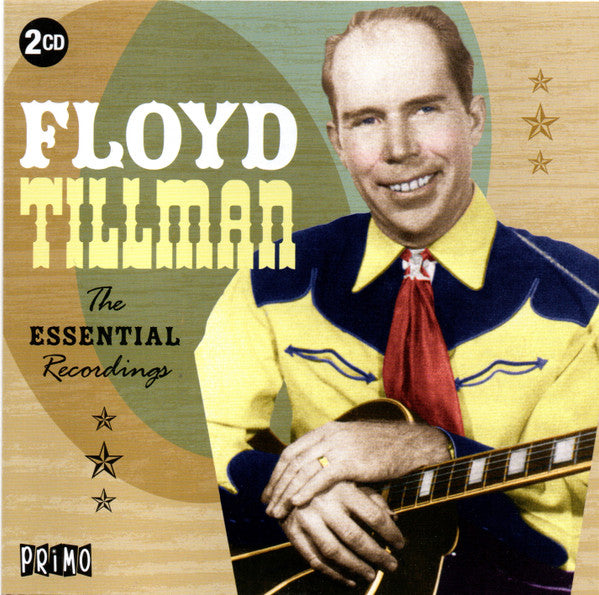 TILLMAN,FLOYD - ESSENTIAL RECORDINGS