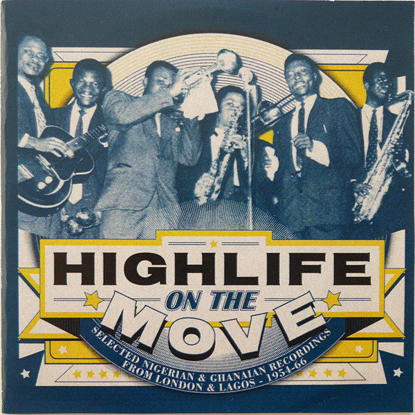 VARIOUS - HIGHLIFE ON THE MOVE