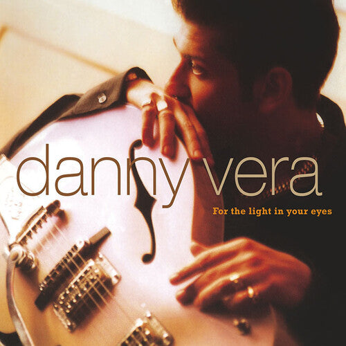 VERA,DANNY - FOR THE LIGHT IN YOUR EYES (IMPORT)