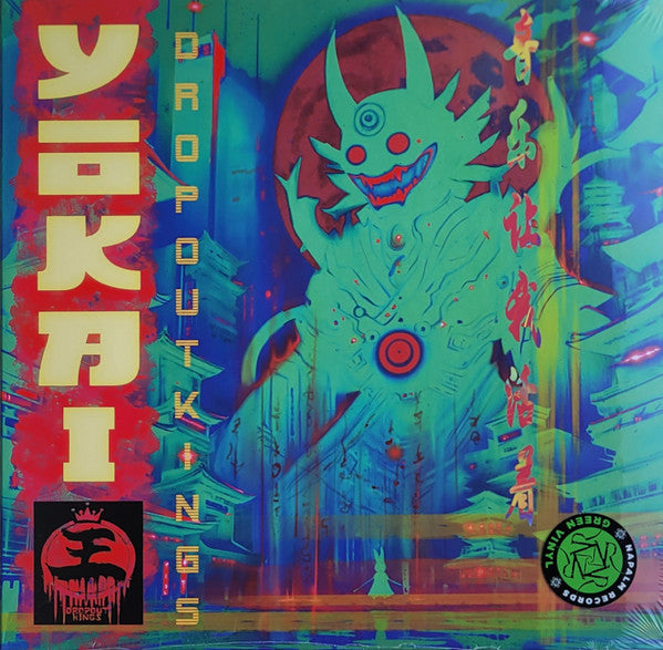 DROPOUT KINGS - YOKAI