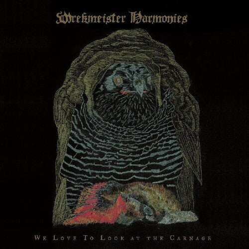 WREKMEISTER HARMONIES - WE LOVE TO LOOK AT THE CARNAGE