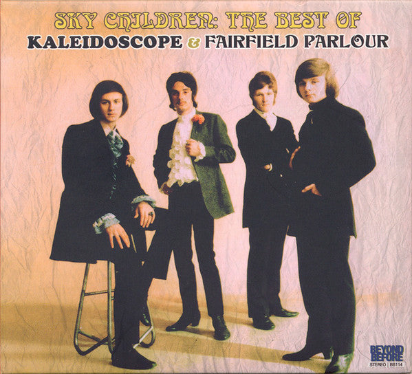 KALEIDOSCOPE; FAIRFIELD PARLOUR - SKY CHILDREN: THE BEST OF KALEIDOSCOPE & FAIRFIELD
