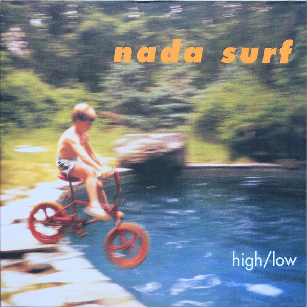 NADA SURF - HIGH / LOW (180G/IMPORT)