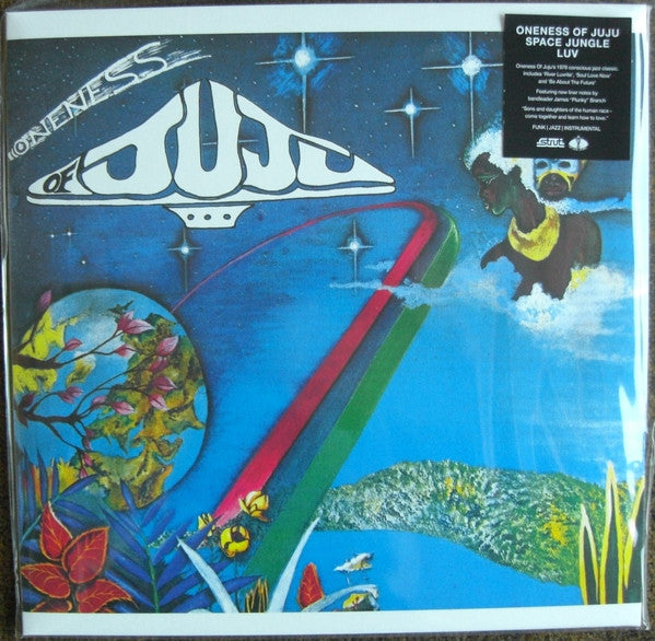 ONENESS OF JUJU - SPACE JUNGLE LUV