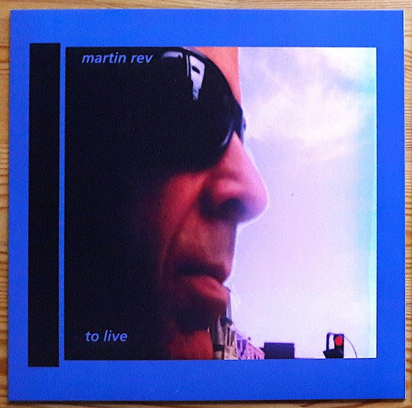 REV,MARTIN - TO LIVE