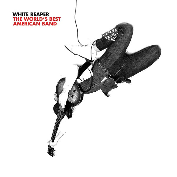 WHITE REAPER - WORLD'S BEST AMERICAN BAND