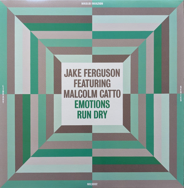 FERGUSON,JAKE (FEAT. MALCOLM CATTO) - EMOTIONS RUN DRY