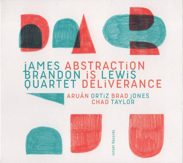 LEWIS,JAMES BRANDON QUARTET - ABSTRACTION IS DELIVERANCE