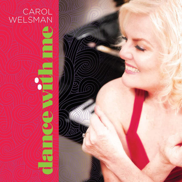 WELSMAN,CAROL - DANCE WITH ME