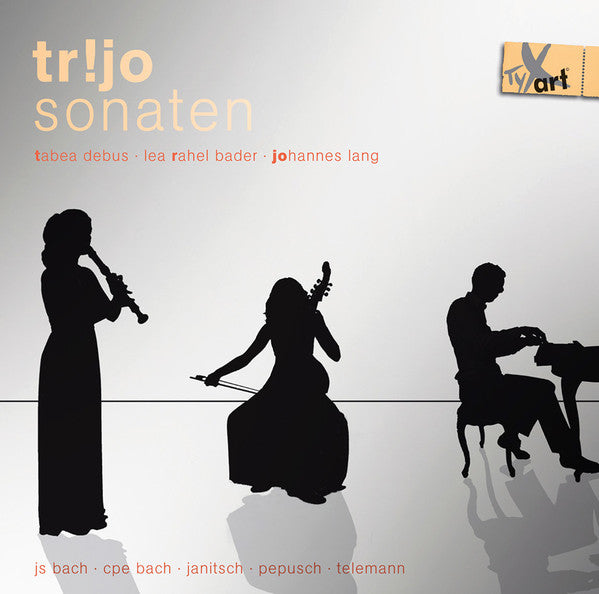 DEBUS,TABEA; LEA RAHEL BADER; JOHANNES LANG - TR!JOSONATEN