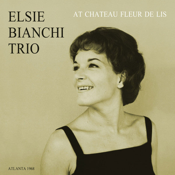 BIANCHI,ELSIE TRIO - AT CHATEAU FLEUR DE LIS