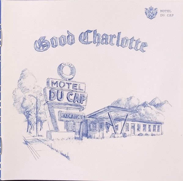GOOD CHARLOTTE - MOTEL DU CAP (X)