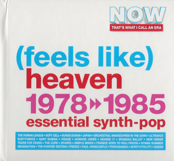 VARIOUS ARTISTS - NOW THAT'S WHAT I CALL AN ERA - (FEELS LIKE) HEAVEN: 1978-1985 (DELUXE EDITION) (4CD)