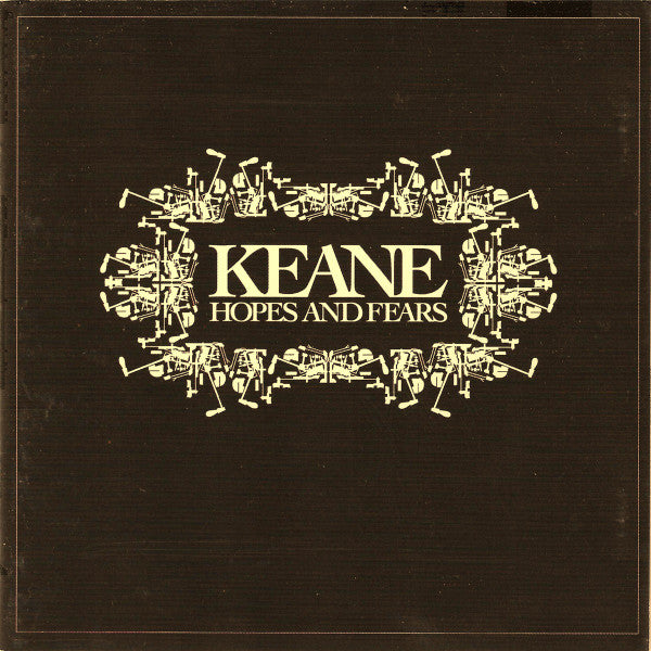 KEANE - HOPES AND FEARS