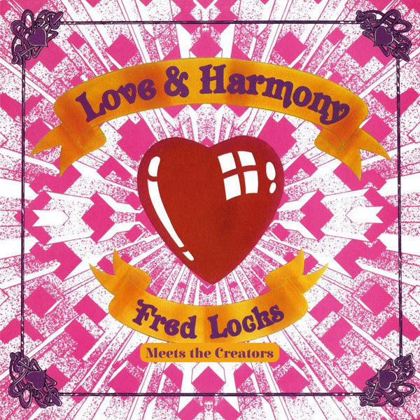 FRED LOCKS MEETS THE CREATORS - LOVE & HARMONY