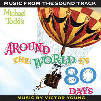 VICTOR YOUNG - AROUND THE WORLD IN 80 DAYS