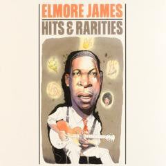 JAMES,ELMORE - HITS & RARITIES (2CD)