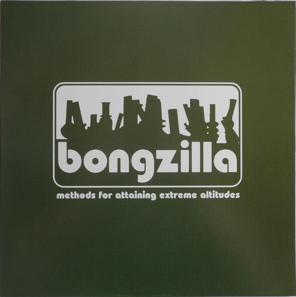 BONGZILLA - METHODS FOR ATTAINING EXTREME ALTITUDES (REISSUE)