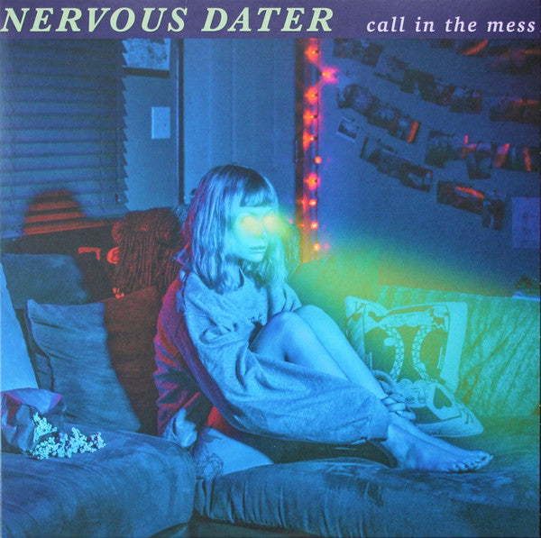 NERVOUS DATER - CALL IN THE MESS