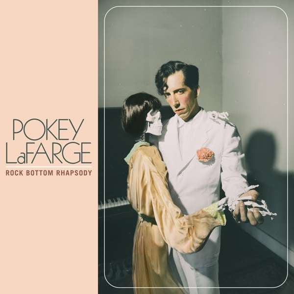 LAFARGE,POKEY - ROCK BOTTOM RHAPSODY