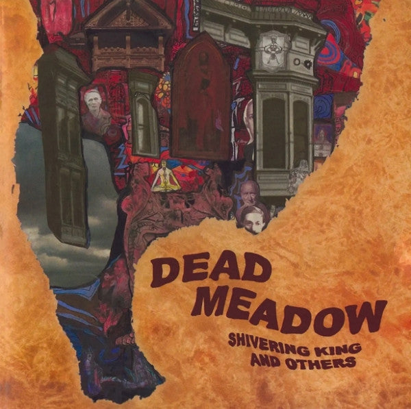 DEAD MEADOW - SHIVERING KING & OTHERS (2LP)