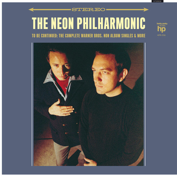 NEON PHILHARMONIC - TO BE CONTINUED: THE COMPLETE WARNER BROS. NON ALBUM SINGLES & MORE