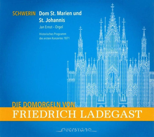 ERNST,JAN; XAVER SCHULT; MATTHIAS VIEWEG; DIETRICH HEMPEL; BRASS ENSEMBLE THE TOETHLES - JAN ERNST: SCHWERIN - DOM ST. MARIEN & ST. JOHANNIS
