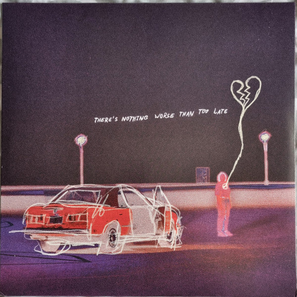 REAL FRIENDS - THERE’S NOTHING WORSE THAN TOO LATE