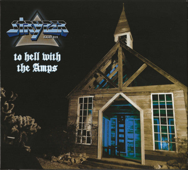 STRYPER - TO HELL WITH THE AMPS