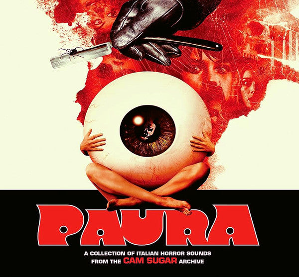 VARIOUS ARTISTS - PAURA: A COLLECTION OF ITALIAN HORROR SOUNDS (FROM THE CAM SUGAR ARCHIVES)