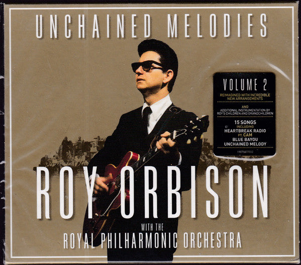 ORBISON,ROY - UNCHAINED MELODIES: ROY ORBISON & THE ROYAL PHILHARMONIC ORCHESTRA